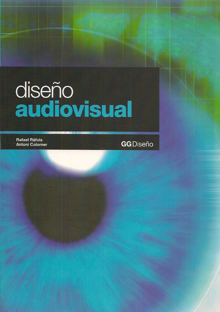 Diseño audiovisual | Colomer, Ràfols