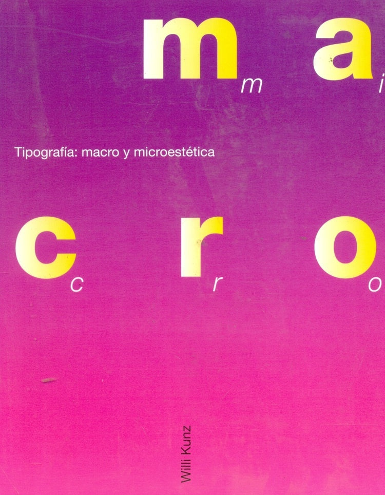 Tipografía: macro y microestética | Kunz-Dávila