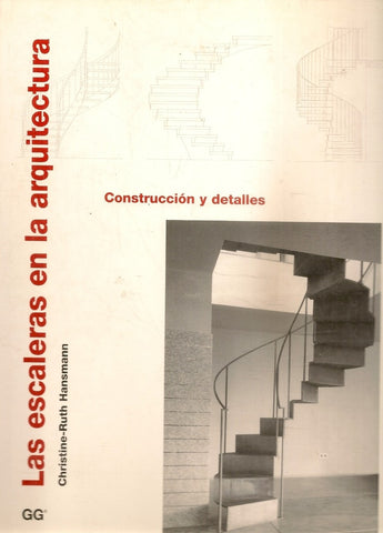 LA ESCALERAS EN LA ARQUITECTURA: CONSTRUCCION Y DETALLES.. | C.R.  HANSMANN