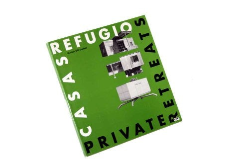 Casas refugio - Private retreats | Gili Galfetti-Thomson