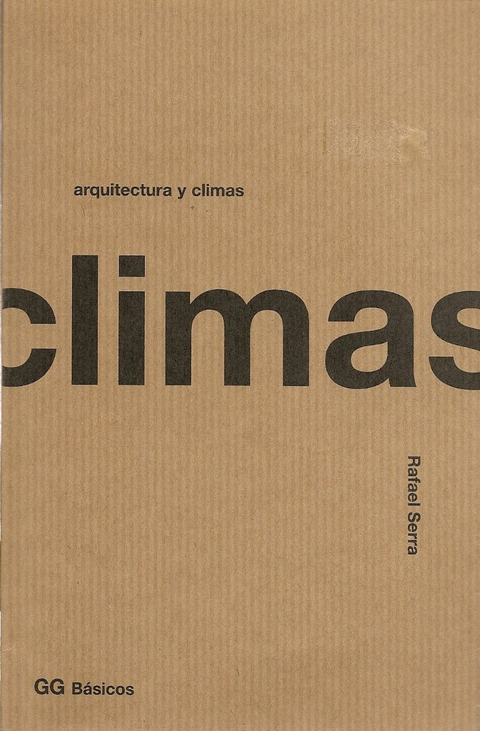 Arquitectura y climas | Rafael Serra