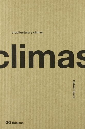 Arquitectura y climas | Rafael Serra