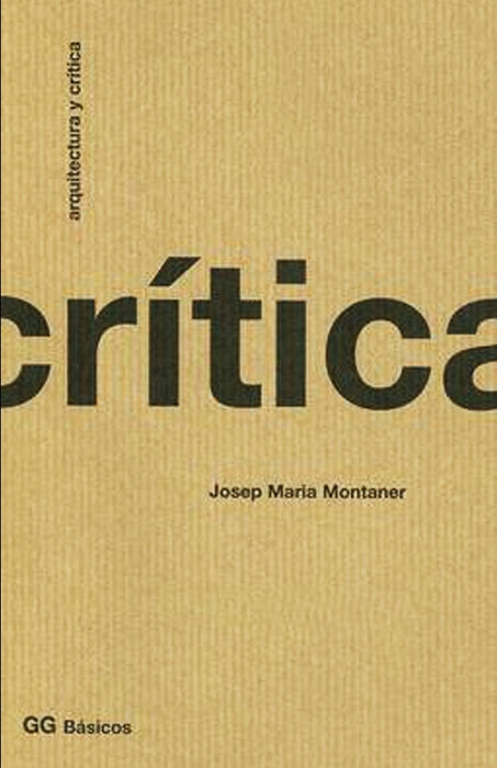 Arquitectura y crítica | Josep María Montaner