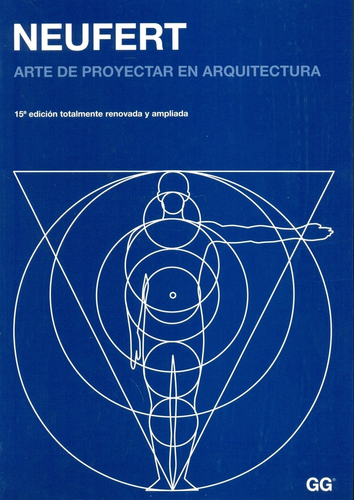 El Arte de Proyectar En Arquitectura (Spanish Edition) | Ernst Neufert