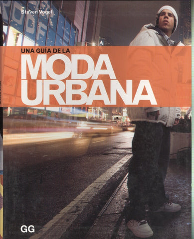 UNA GUIA DE MODA URBANA.C | Steven Vogel