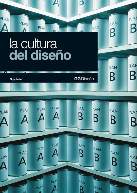 La cultura del diseño | Guy Julier