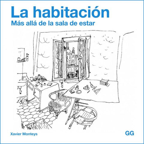 HABITACION, LA | Xavier Monteys