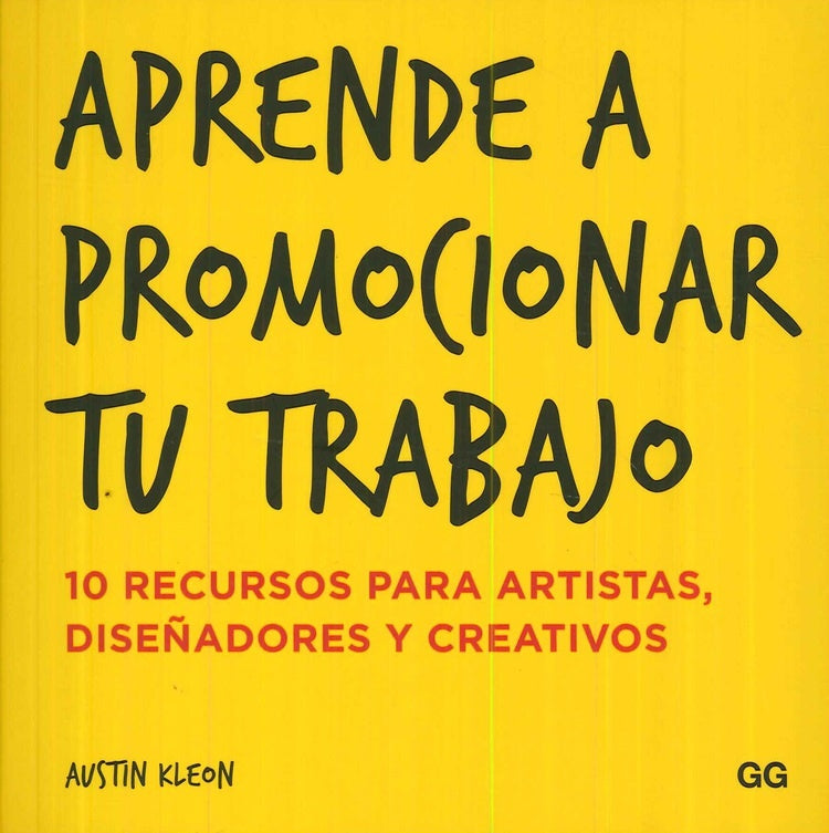 APRENDE A PROMOCIONAR TU TRABAJO:  | AUSTIN  KLEON