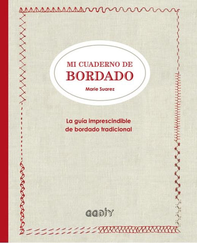 MI CUADERNO DE BORDADO.. | MARIE  SUAREZ