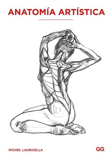 ANATOMIA ARTISTICA | MICHEL LAURICELLA,