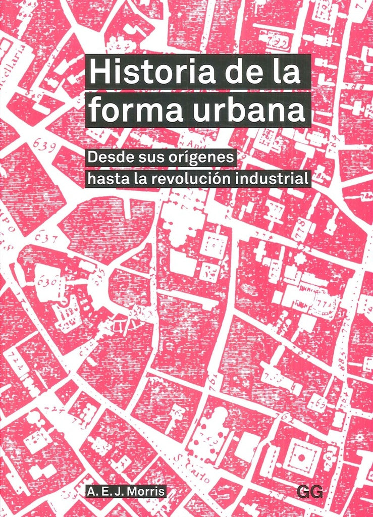 Historia de la forma urbana | A. E. J. Morris