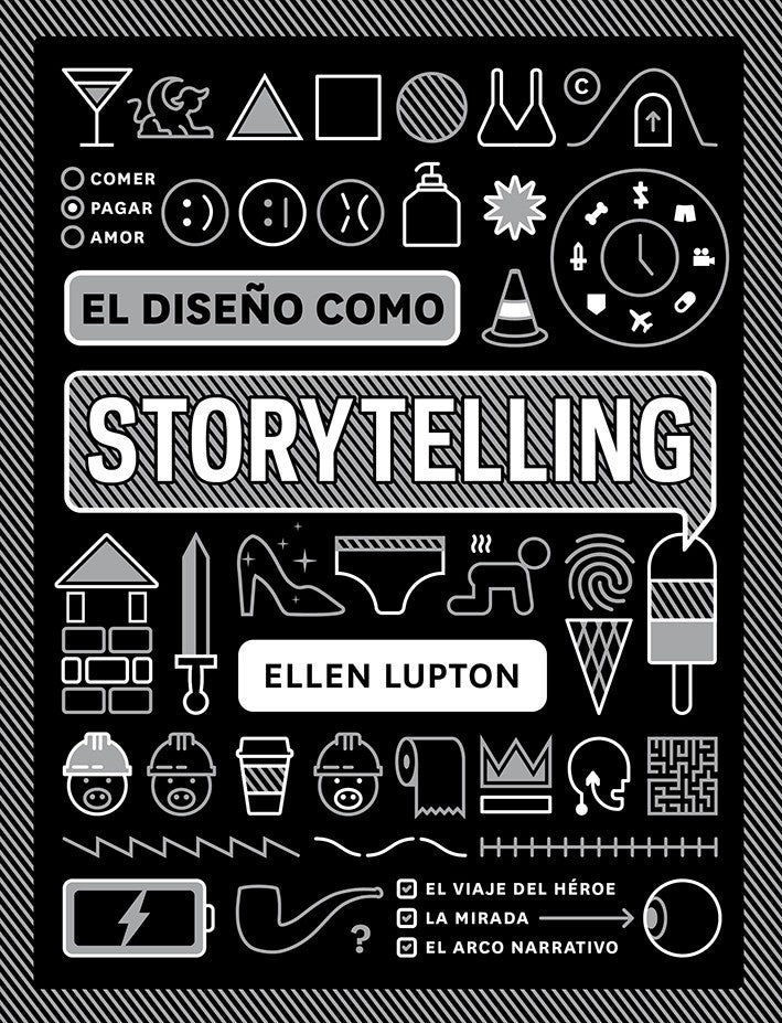 El diseño como storytelling | Lupton Ellen