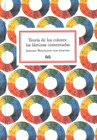 TEORÍA DE LOS COLORES: LAS LÁMINAS COMENTADAS | Johann Wolfgang von Goethe