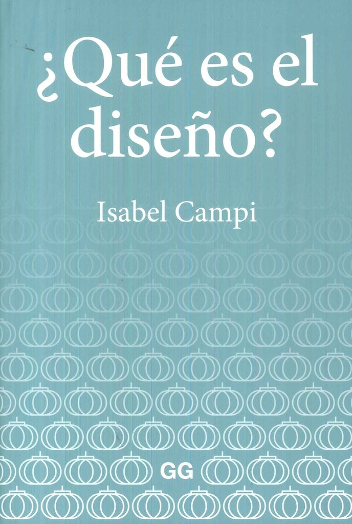 QUE ES EL DISEÑO? | Isabel Campi