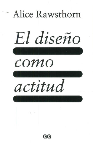 EL DISEÑO COMO ACTITUD | ALICE RAWSTHORN
