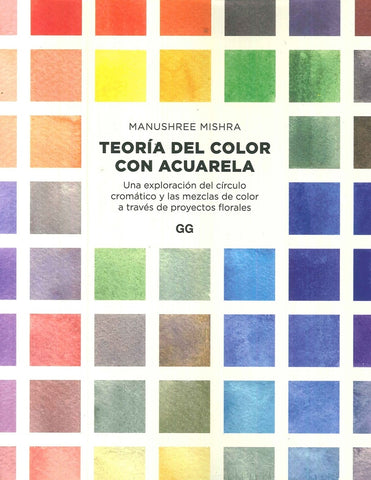 TEORIA DEL COLOR CON ACUARELA.. | MANUSHREE MISHRA