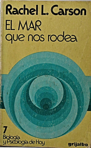 EL MAR QUE NOS RODEA.. | Rachel Carson