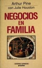 NEGOCIOS EN FAMILIA | Arthur Pine