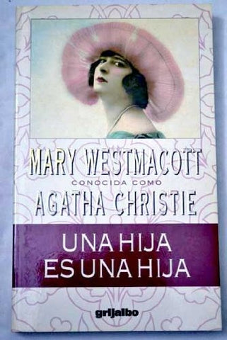 UNA HIJA ES UNA HIJA.. | Agatha Christie