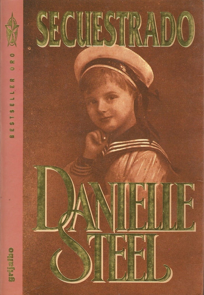 Secuestrado * | Danielle Steel