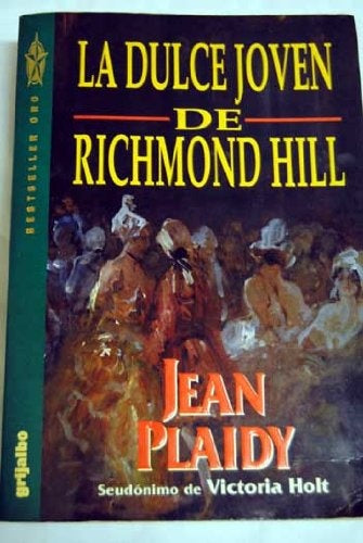 La dulce joven de Richmond Hill* | Jean Plaidy
