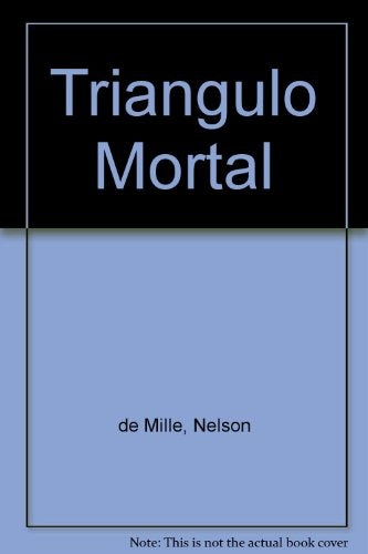 TRIÁNGULO MORTAL * | Nelson DeMille