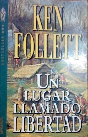 Un lugar llamado libertad