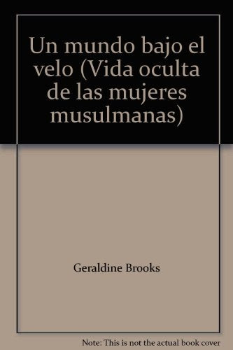 Un mundo bajo el velo  | Geraldine Brooks