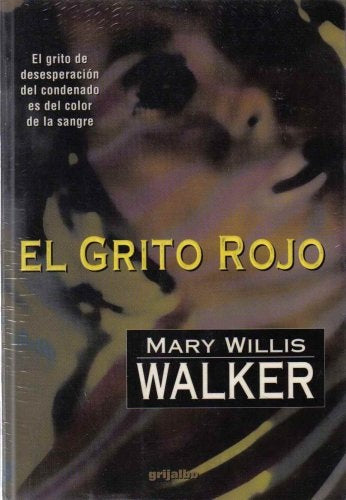 El grito rojo | Mary Willis Walker