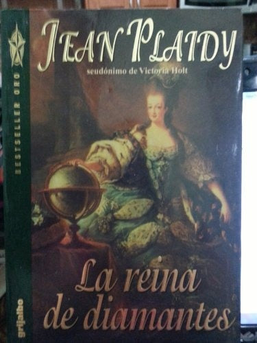 la reina de los diamantes | Jean Plaidy