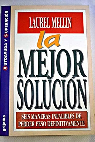 LA MEJOR SOLUCIÓN | LAUREL MELLIN