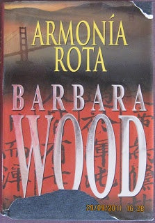 ARMONIA ROTA .. | Barbara Wood