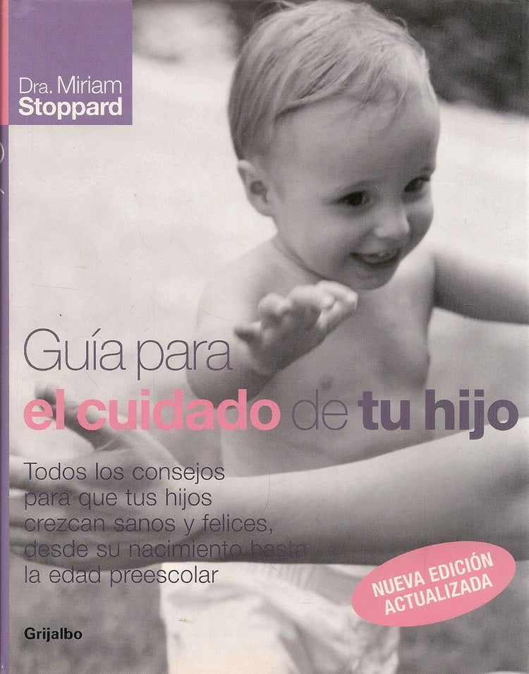 GUÍA PARA EL CUIDADO DE TU HIJO | Miriam Stoppard