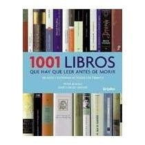 1001 LIBROS QUE HAY QUE LEER ANTES DE MORIR.. | Peter Boxall