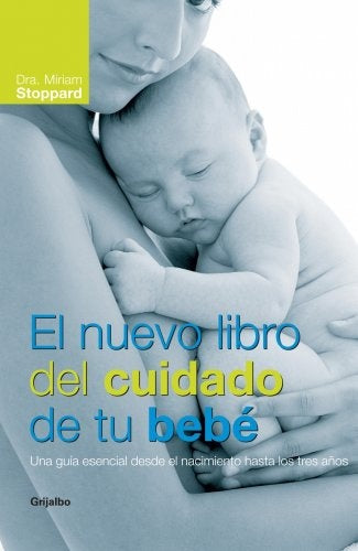 El nuevo libro del cuidado de tu bebé | STOPPARD, ROIG GIMÉNEZ
