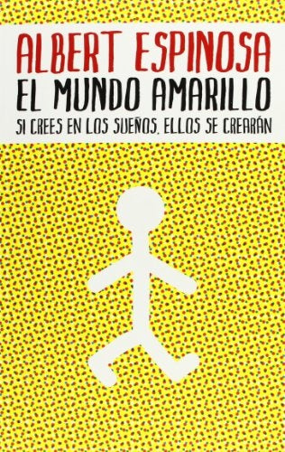 El mundo amarillo  | Albert Espinosa