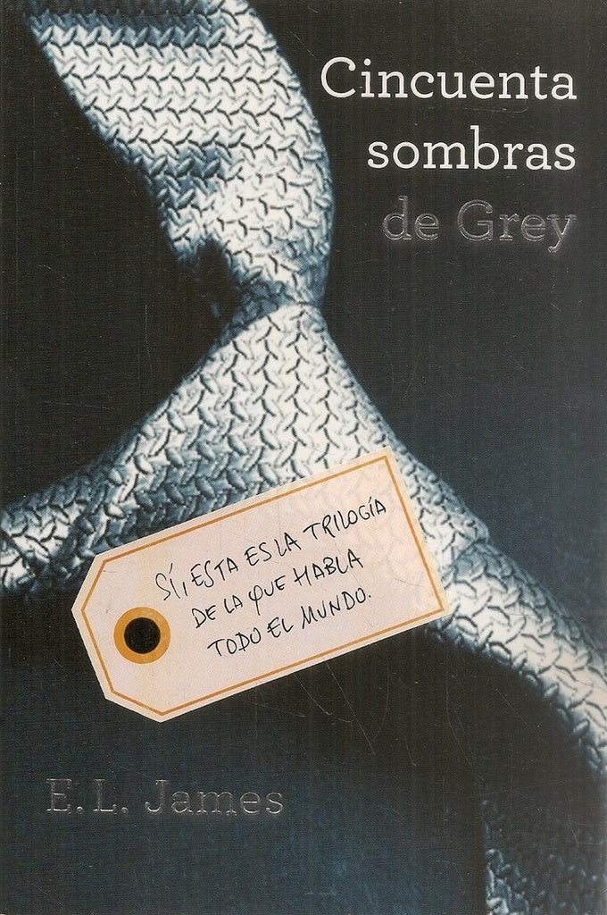 CINCUENTA SOMBRAS DE GREY | E.L. James
