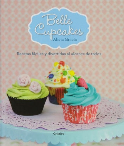 BELLE CUPCAKES | Alicia H. Puleo García