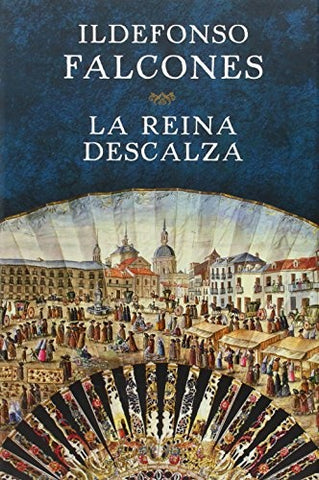 La reina descalza | Ildefonso Falcones