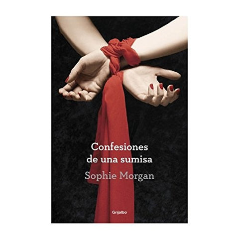 CONFESIONES DE UNA SUMISA OFERTA | Sophie Morgan