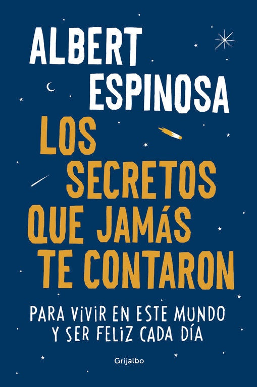 SECRETOS QUE JAMÀS TE CONTARON* | Albert Espinosa