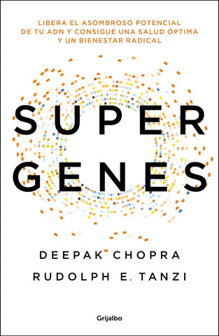 SUPER GENES | Deepak Chopra