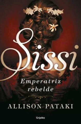 SISSI EMPERATRIZ REBELDE | Allison  Pataki