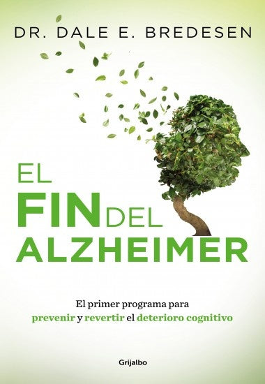 EL FIN DEL ALZHEIMER | Dr. Dale E. Bredesen