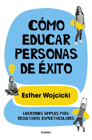 Cómo educar personas de éxito  | Esther Wojcicki