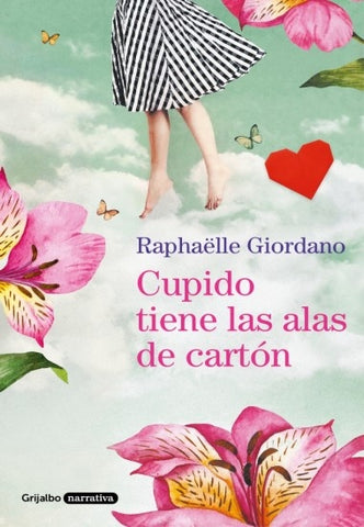 Cupido tiene las alas de cartón | Raphaelle  Giordano