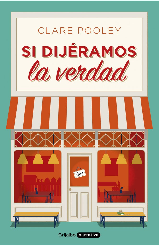 SI DIJÉRAMOS LA VERDAD.C | Clare Pooley