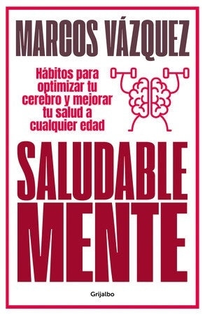 SALUDABLE MENTE: | Marco Vazquez