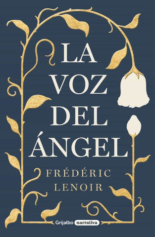 LA VOZ DEL ÁNGEL *.. | Frédéric Lenoir