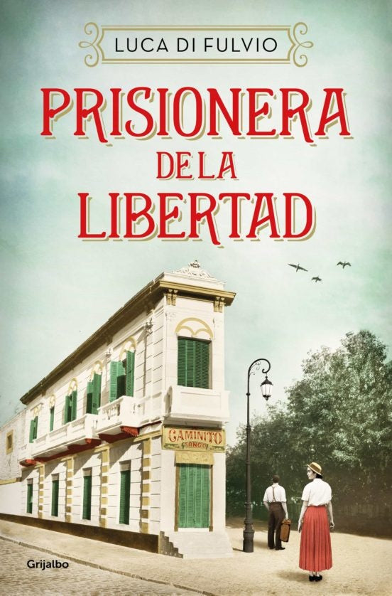 PRISIONERA DE LA LIBERTAD*. | Luca Di Fulvio